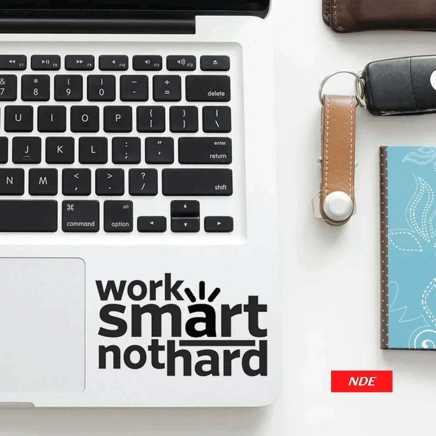 LAPTOP STICKER WORK SMART NOT HARD - ndestore.com
