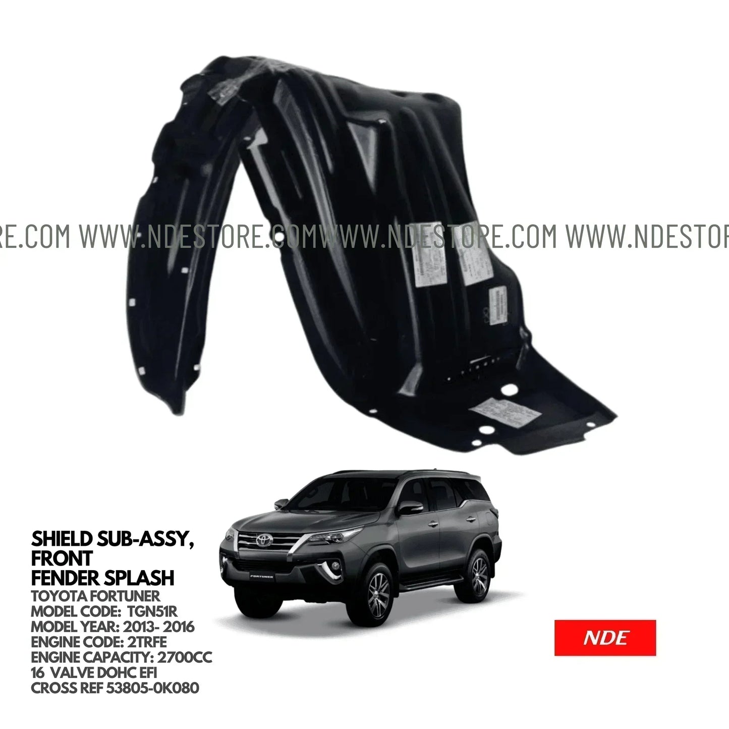 FENDER SHIELD LINER RIGHT FOR TOYOTA FORTUNER (2013-2016) - ndestore.com
