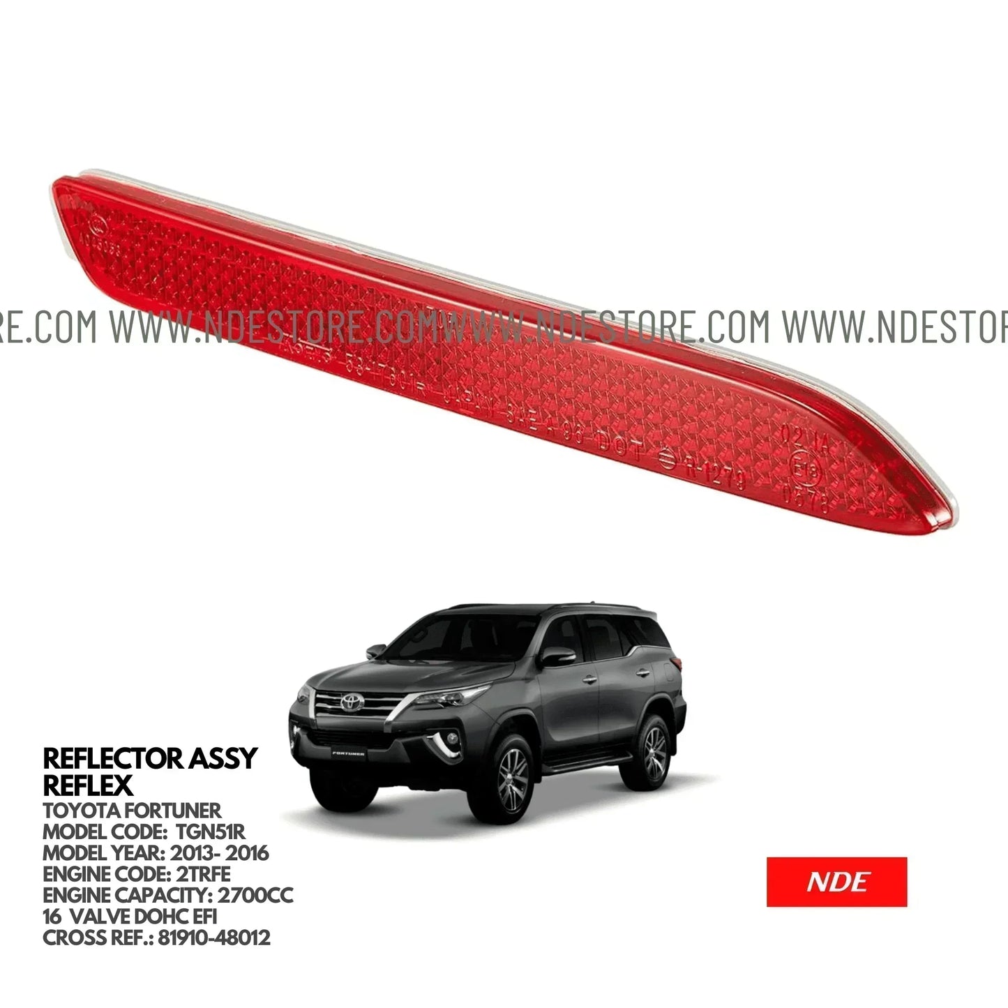 REFLECTOR ASSY, REFLEX FOR TOYOTA FORTUNER - ndestore.com