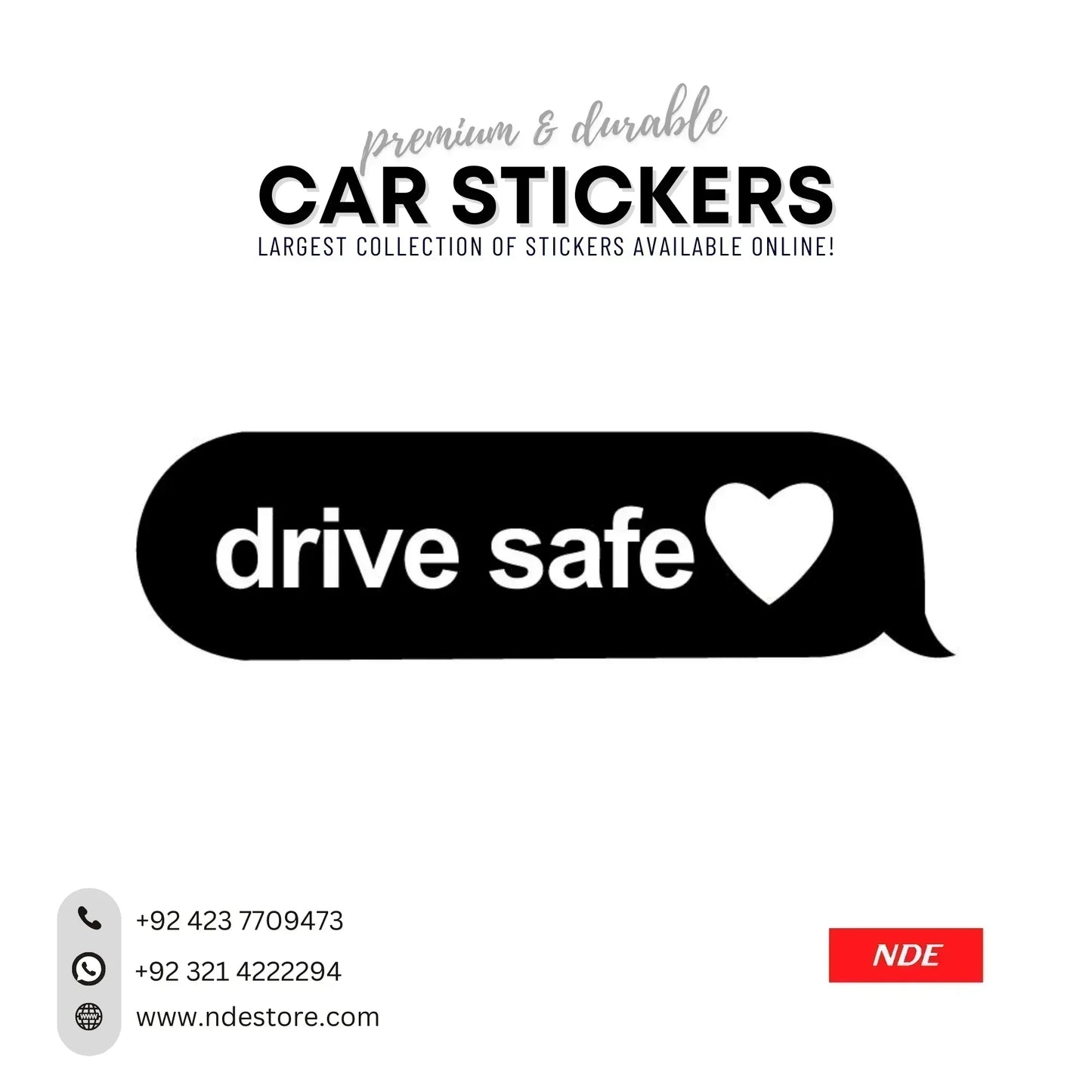 STICKER DRIVE SAFE - ndestore.com