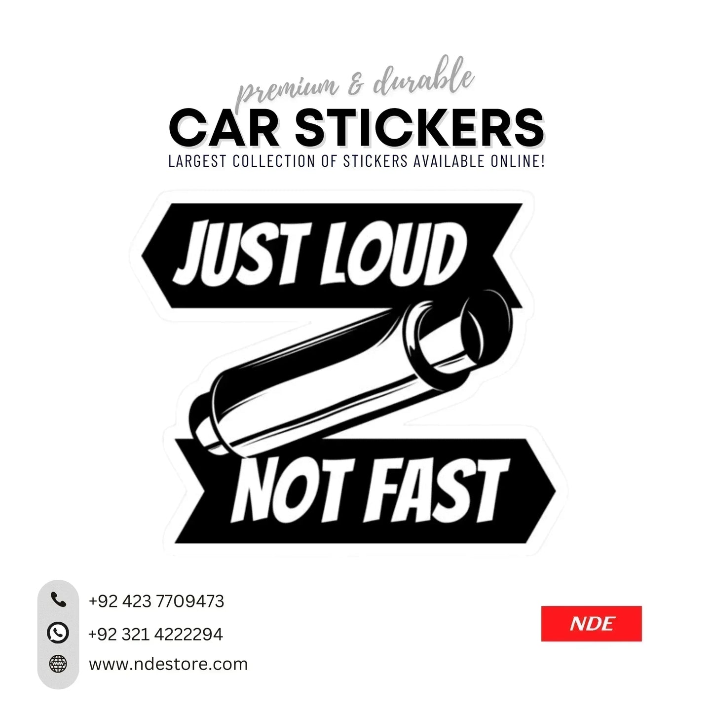 STICKER JUST FAST NOT LOUD - ndestore.com