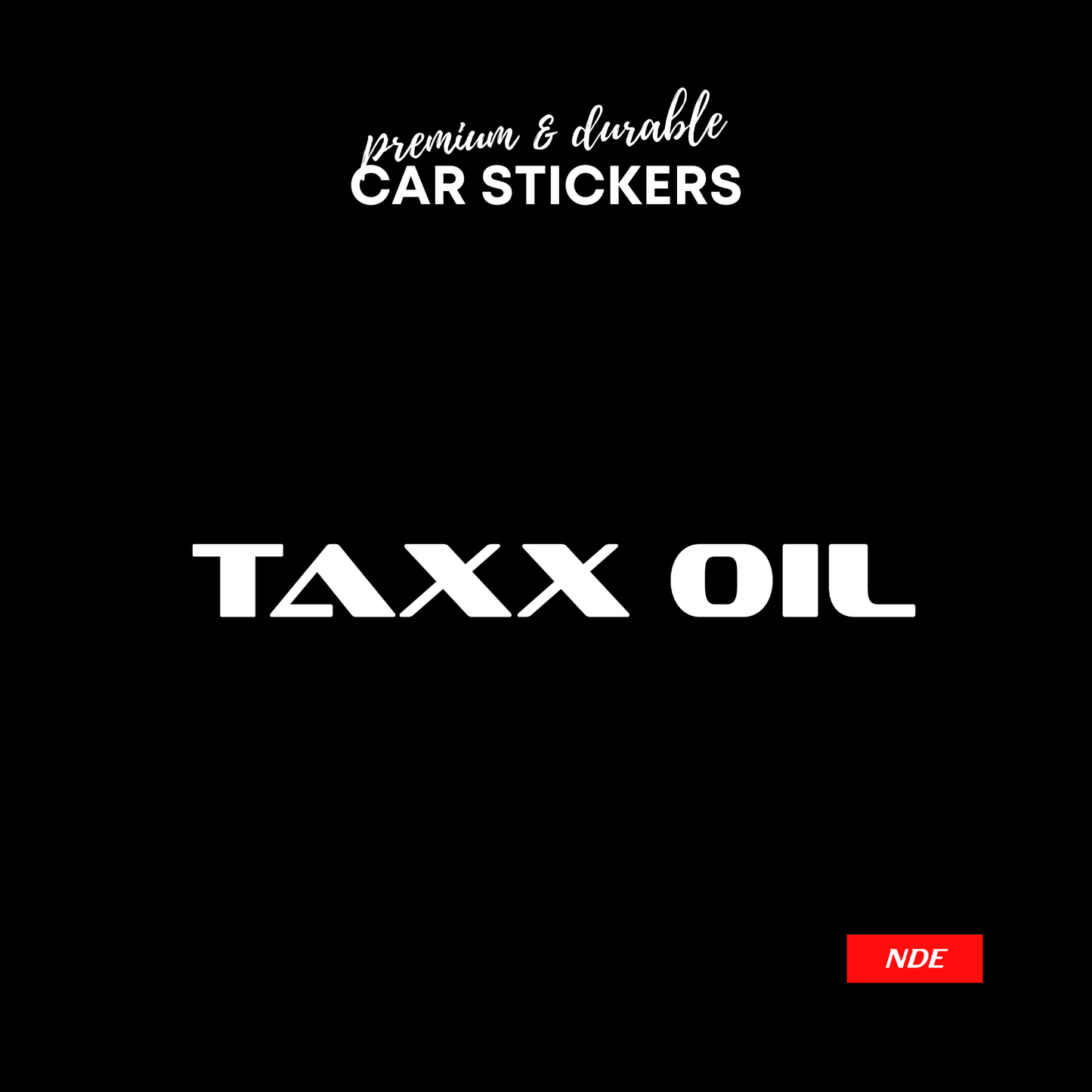 STICKER, TAXX OIL SKU:9968 - ndestore.com