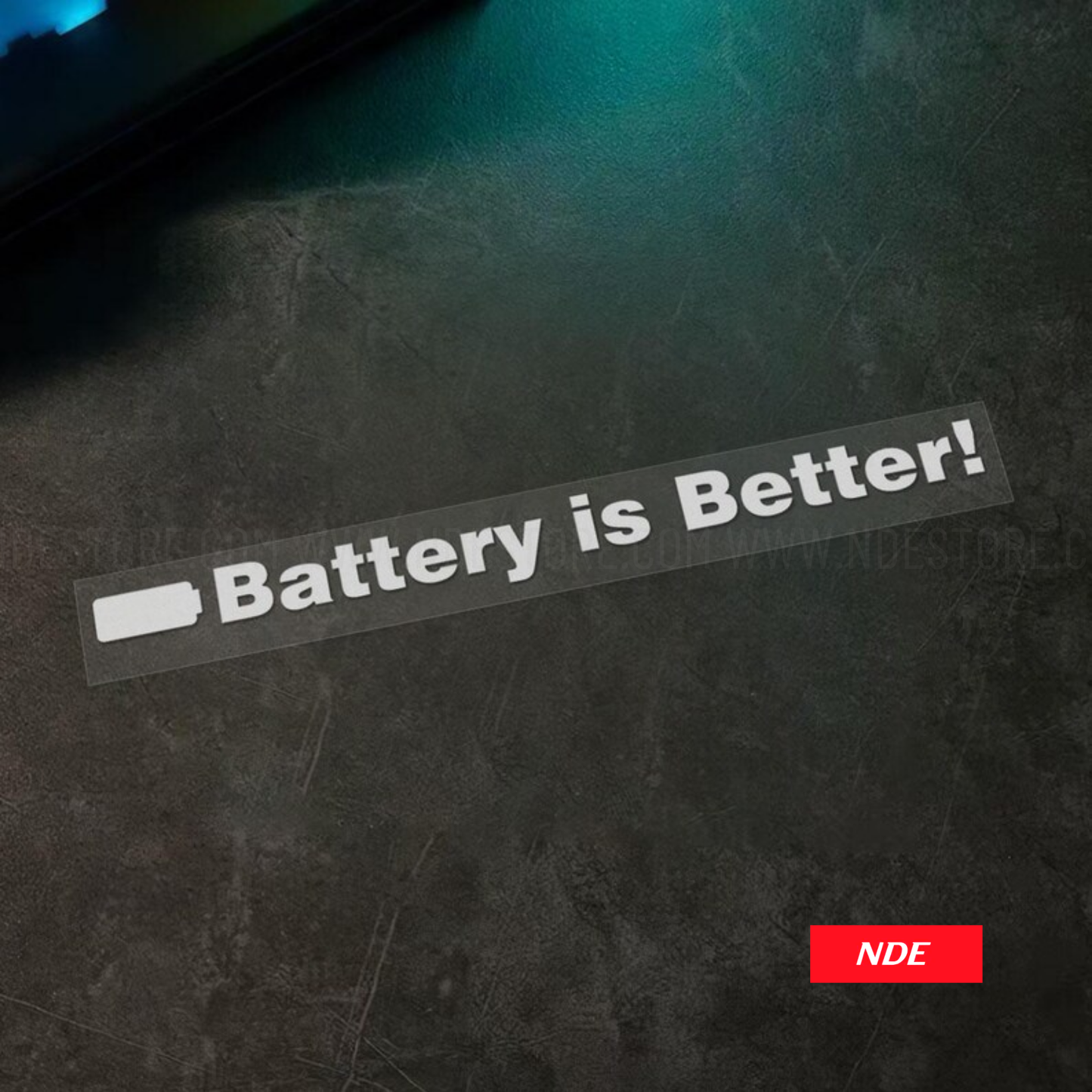 STICKER DECAL BATTERY IS BETTER