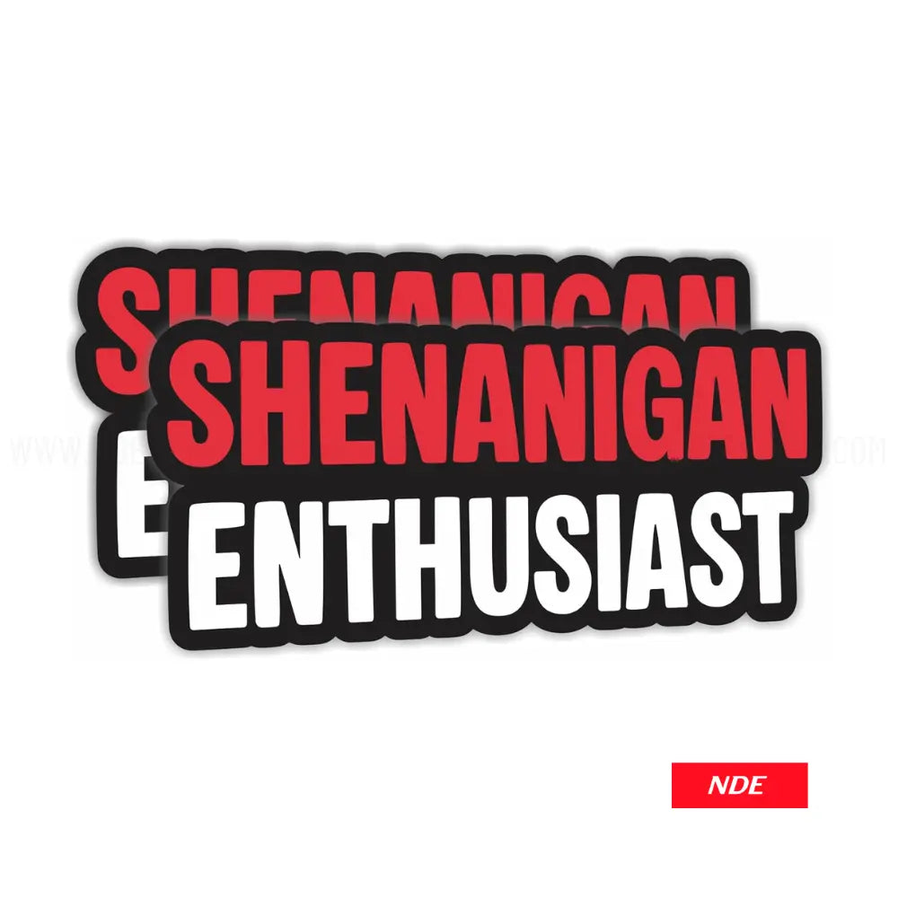 STICKER DECAL SHENANIGAN ETHUSIAST