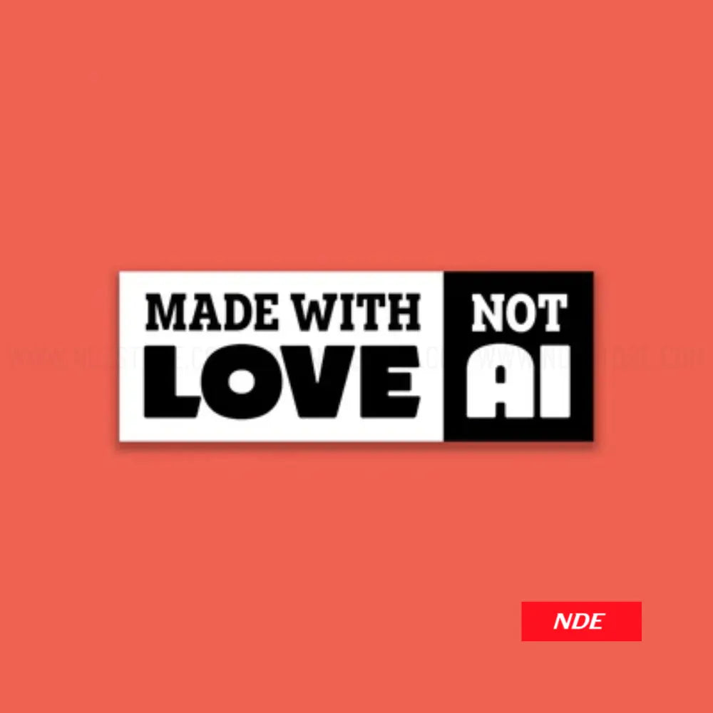 STICKER DECAL MADE WITH LOVE NOT AI