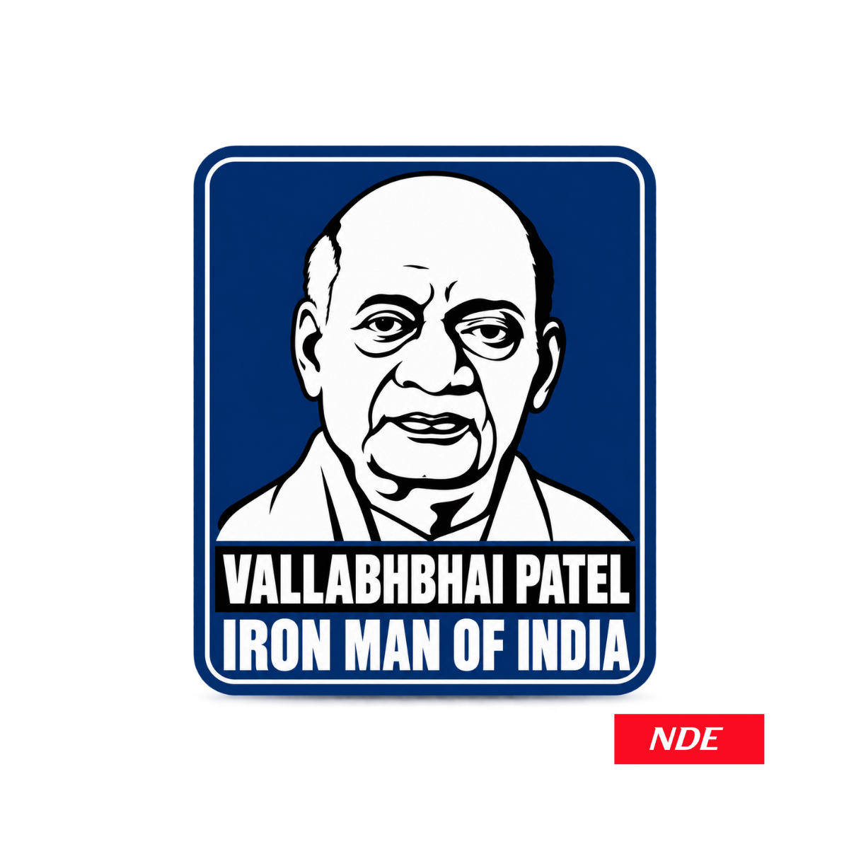 STICKER DECAL VALLABHBHAI PATEL IRON MAN OF INDIA