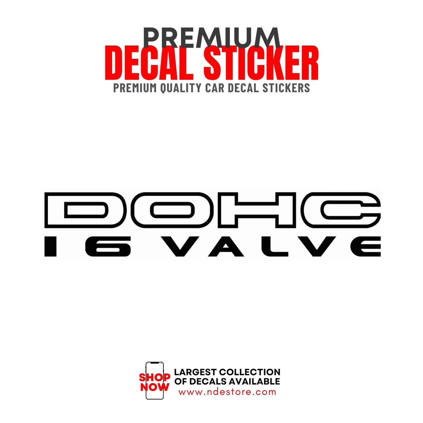 STICKER DECAL DOHC 16 VALVE