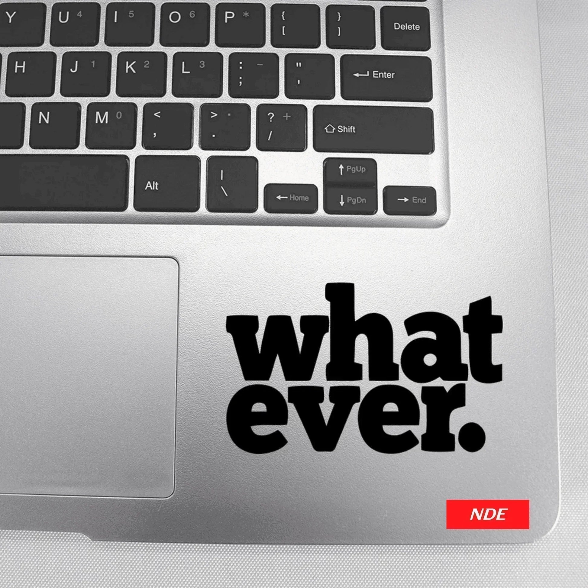 LAPTOP STICKER WHATEVER - ndestore.com