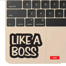 LAPTOP STICKER LIKE A BOSS - ndestore.com