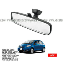 MIRROR ASSY, INNER REAR VIEW FOR TOYOTA VITZ KSP90 (2005-2010) - ndestore.com