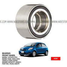 BEARING, FRONT WHEEL FOR TOYOTA VITZ KSP90 (2005-2010) - ndestore.com