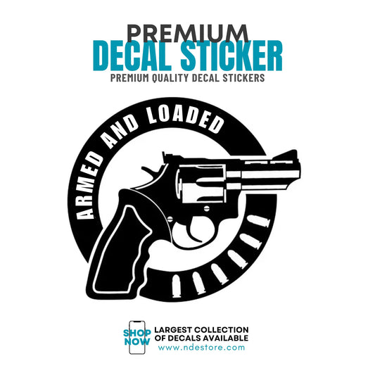 STICKER DECAL ARMED AND LOADED