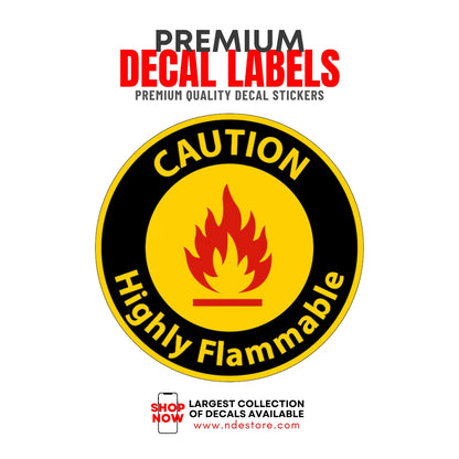 STICKER DECAL CAUTION HIGHLY FLAMMABLE