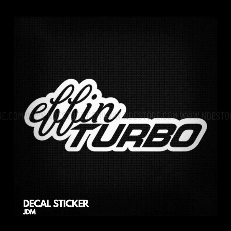 STICKER EFFIN TURBO - ndestore.com