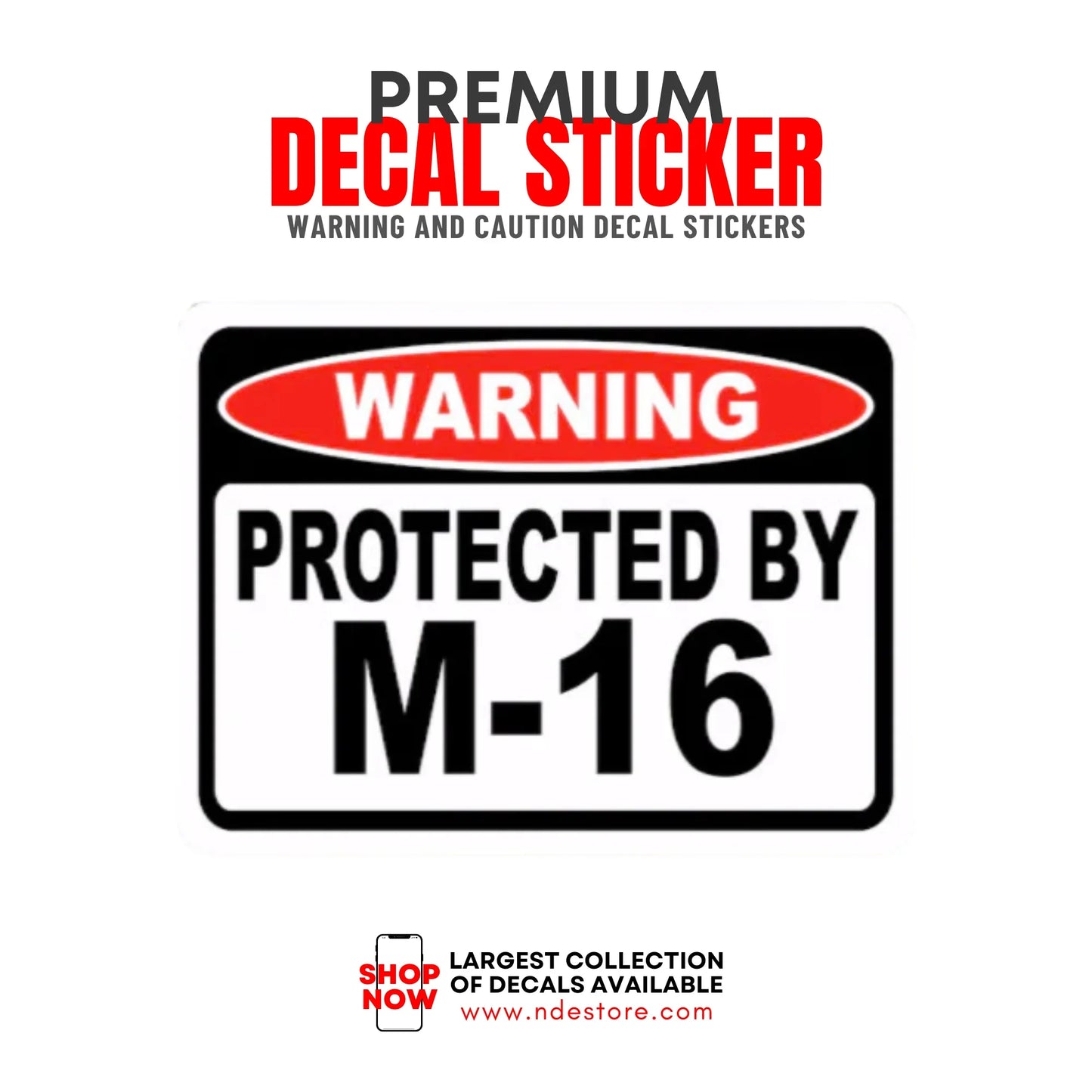 STICKER DECAL PROTECTED BY M16