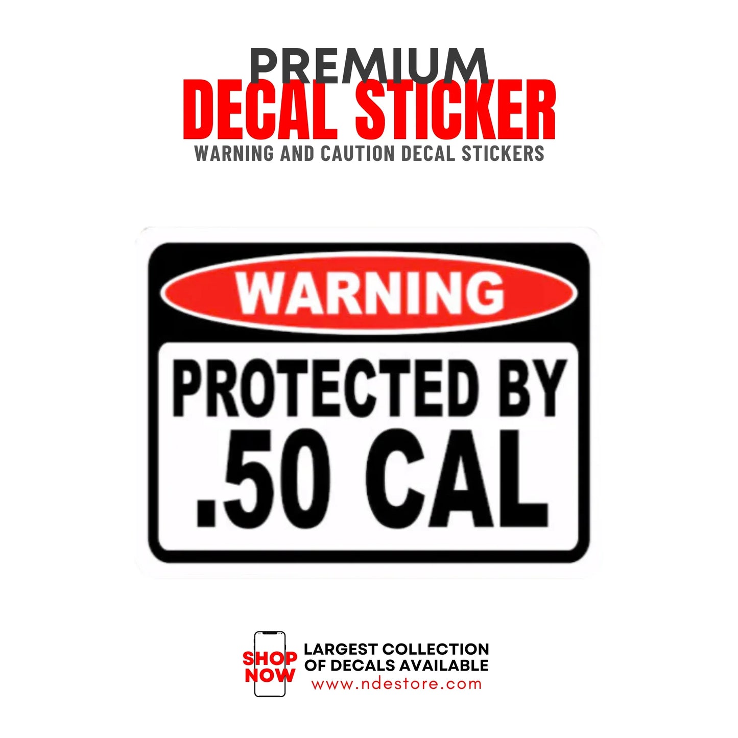 STICKER DECAL PROTECTED BY .50 CAL