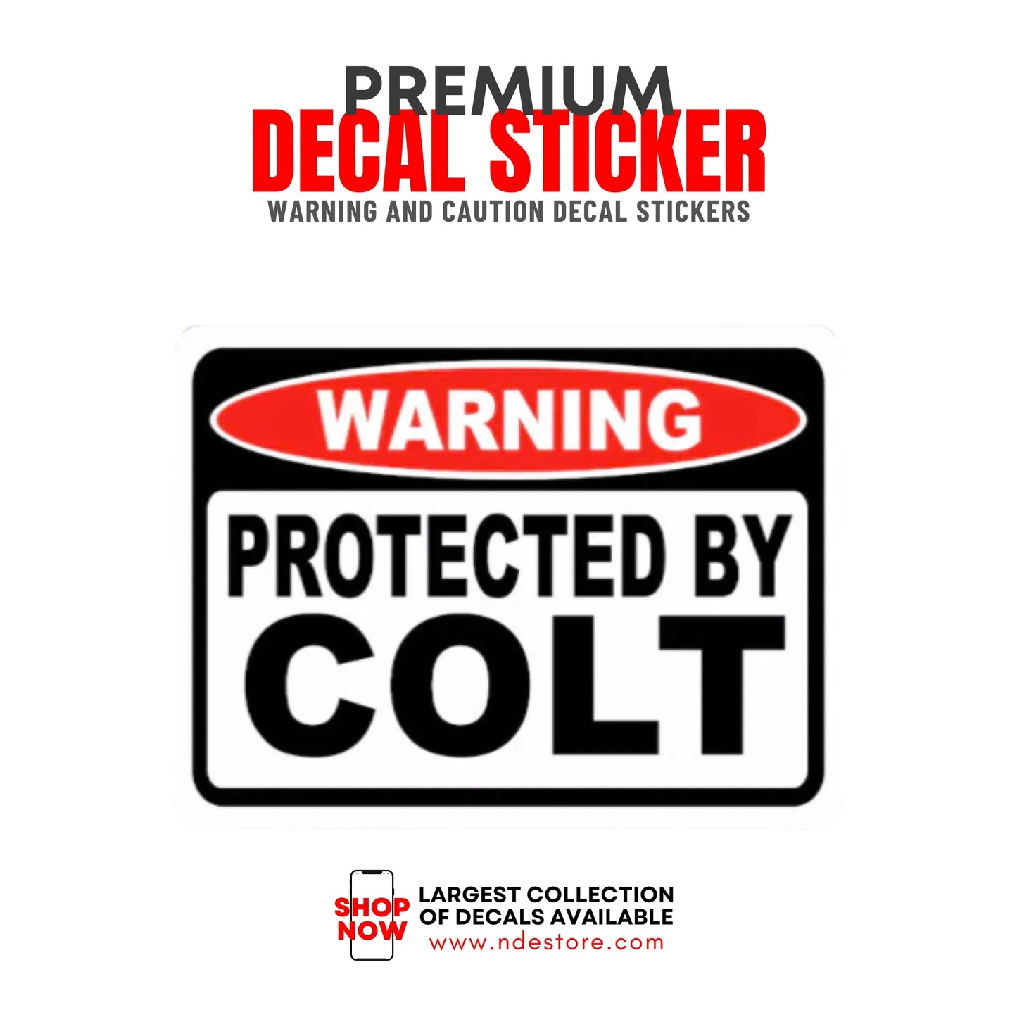 STICKER DECAL PROTECTED BY COLT