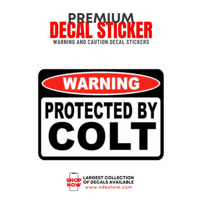 STICKER DECAL PROTECTED BY COLT