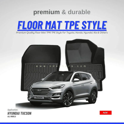 FLOOR MAT TPE STYLE PREMIUM QUALITY FOR HYUNDAI TUCSON - ndestore.com