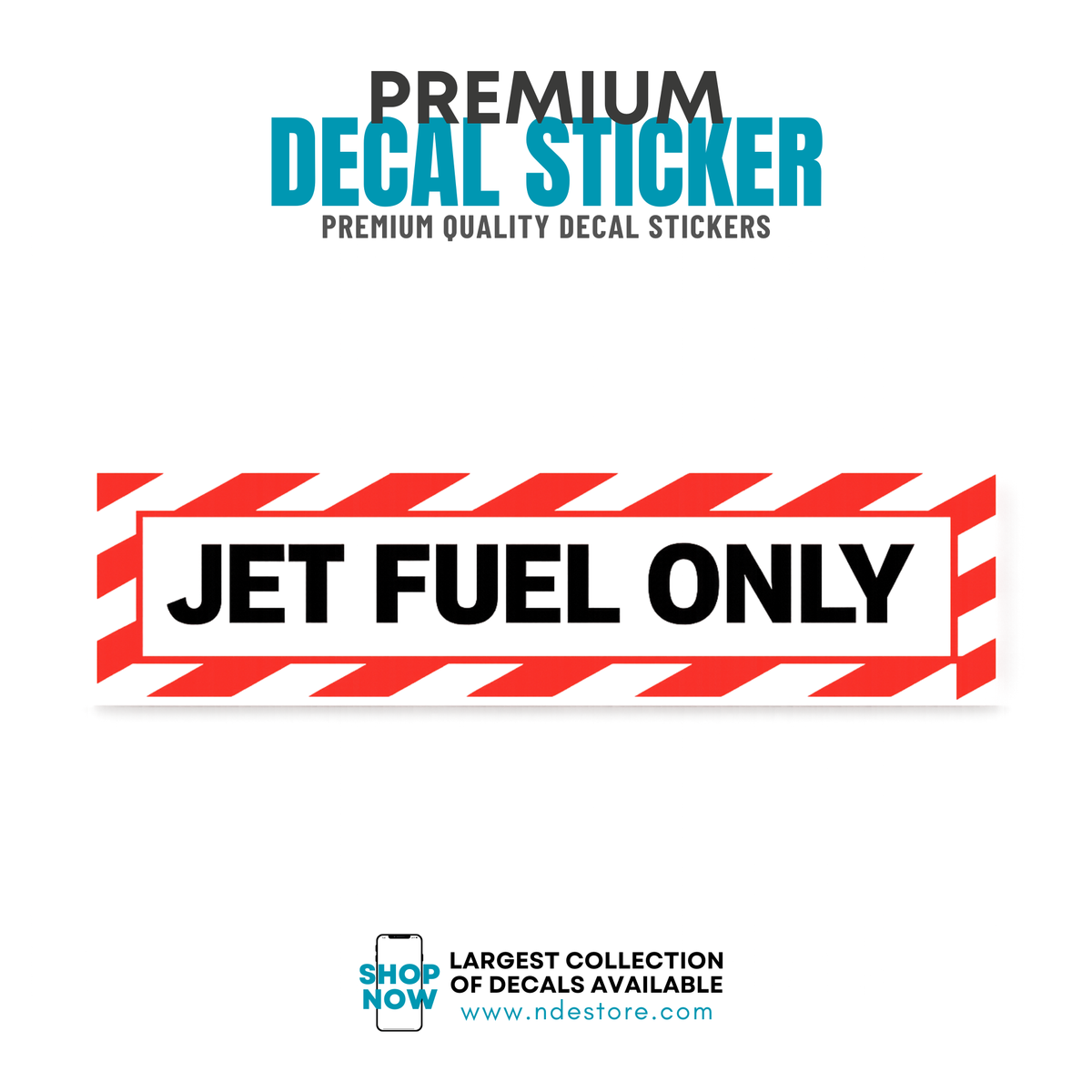STICKER DECAL JET FUEL ONLY