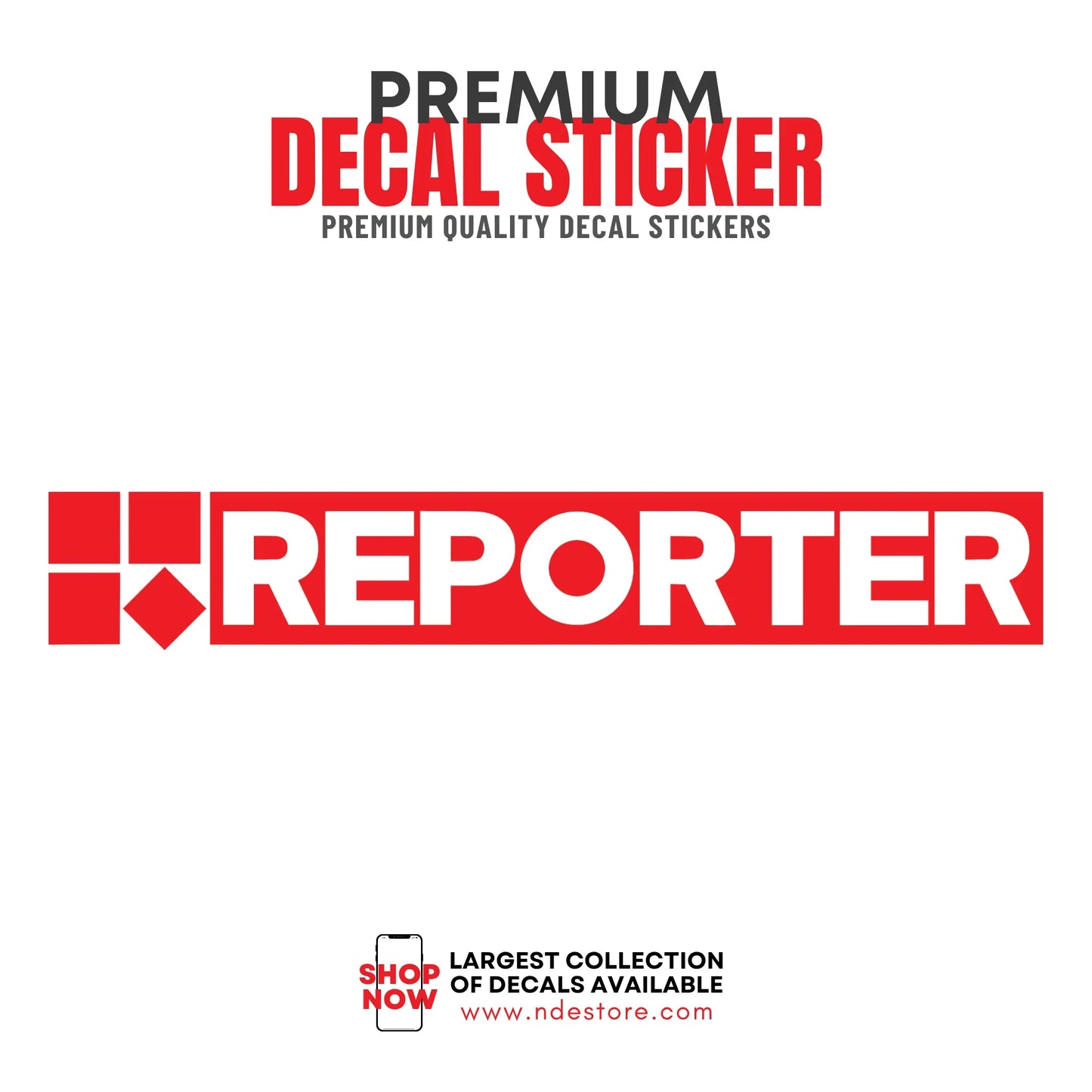 STICKER DECAL REPORTER