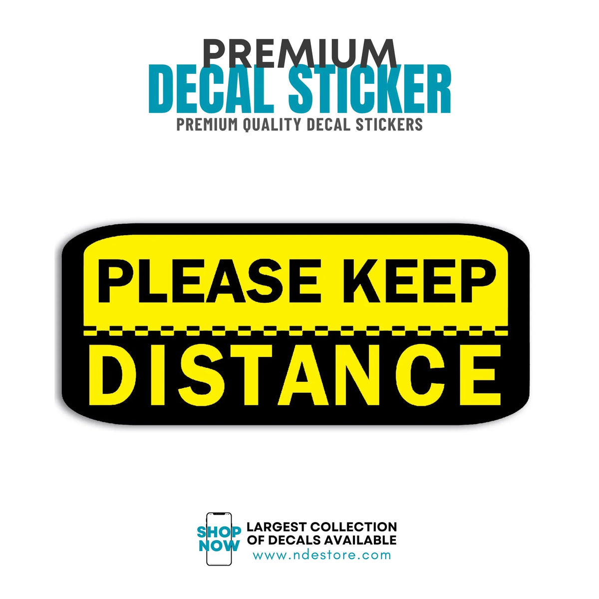Keep Distance Sticker Lettering Sticker Decal Please Keep Distance - Shop Now – ndestore.com