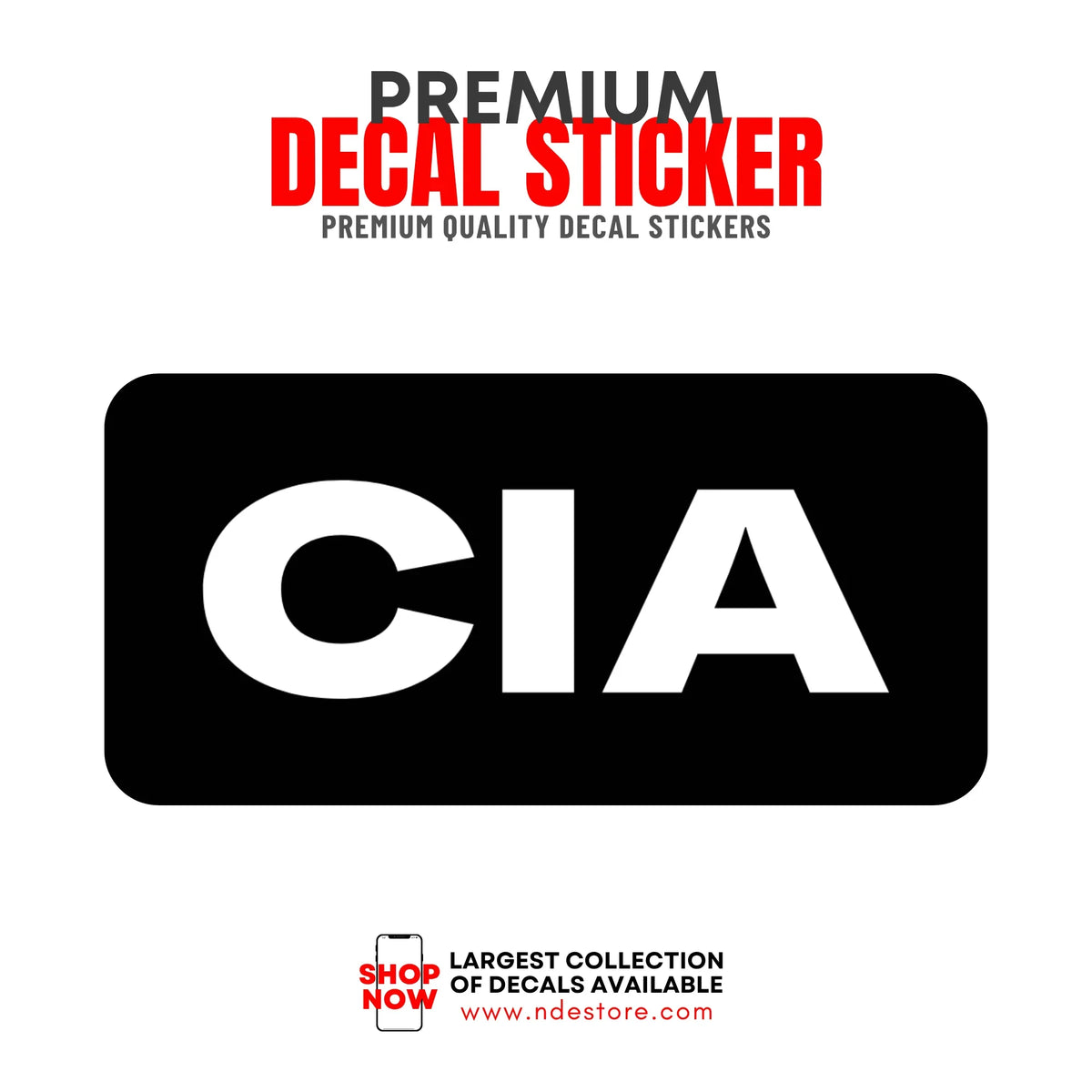 Sticker Decal CIA - Shop Now – ndestore.com