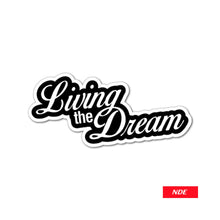 STICKER DECAL LIVING THE DREAM