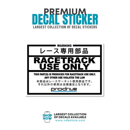 STICKER DECAL RACE TRACK USE ONLY