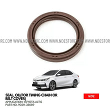 SEAL OIL (FOR TIMING CHAIN OR BELT COVER) FOR TOYOTA ALTIS (2008-2024) - ndestore.com