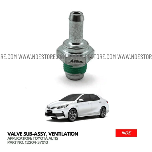VALVE SUB-ASSY VENTILATION FOR TOYOTA ALTIS (2008-2025) - ndestore.com