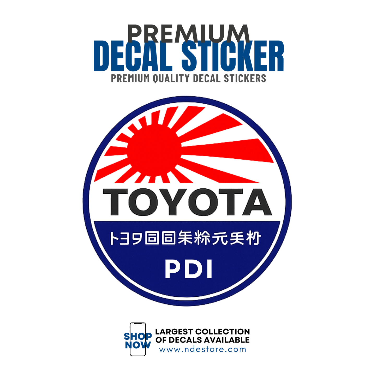 STICKER DECAL TOYOTA PDI JDM