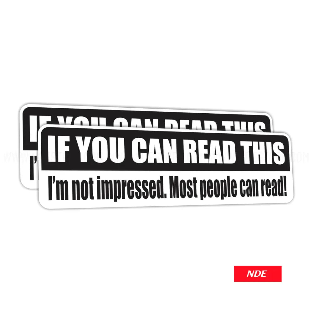 STICKER DECAL IF YOU CAN READ THIS