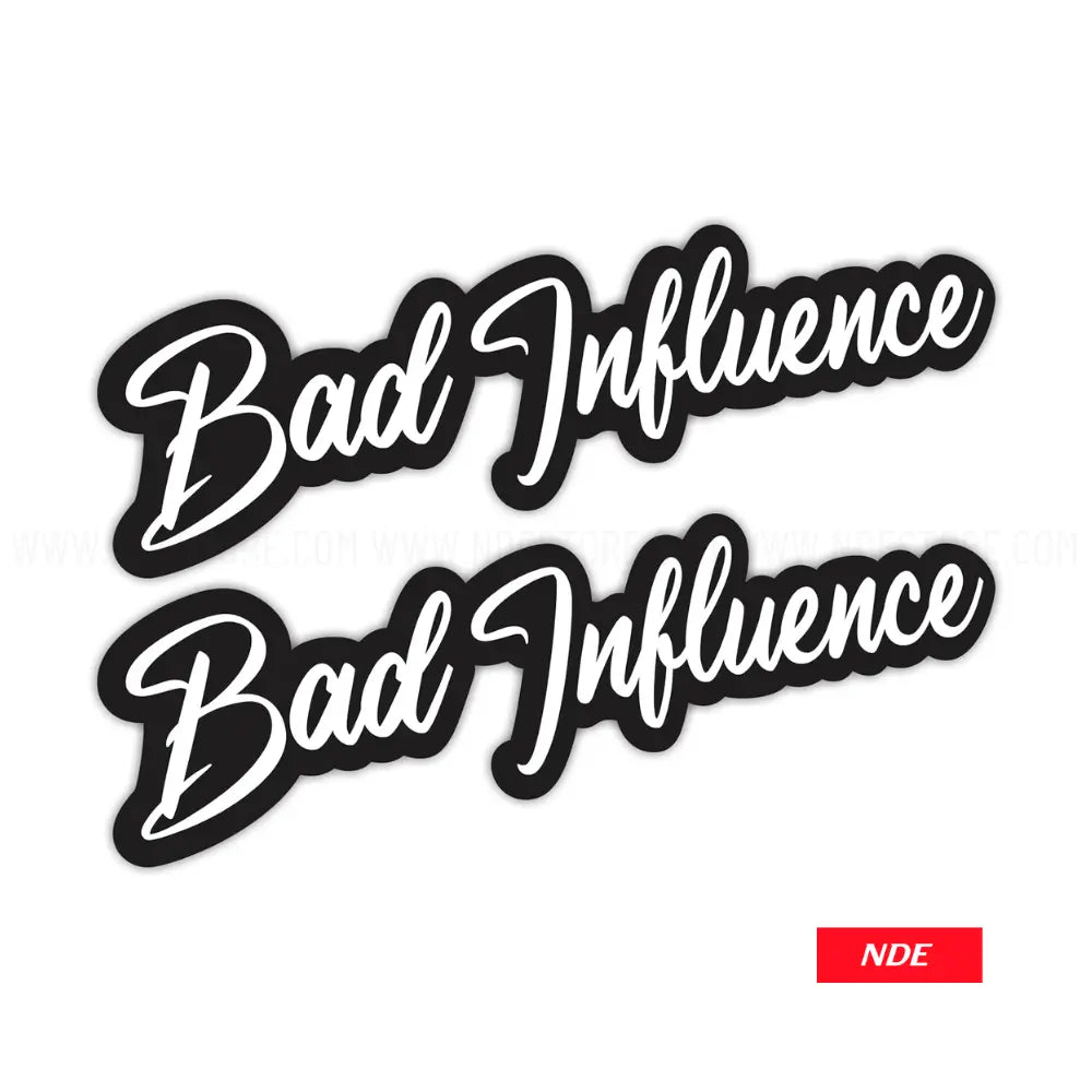 STICKER DECAL BAD INFLUENCE