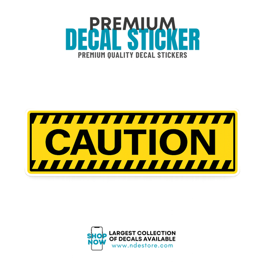 STICKER DECAL CAUTION