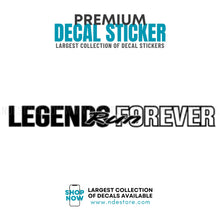 STICKER DECAL LEGENDS RUN FOREVER