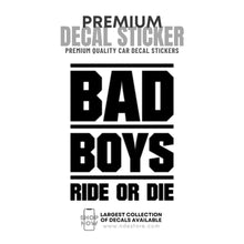 STICKER DECAL BAD BOYS