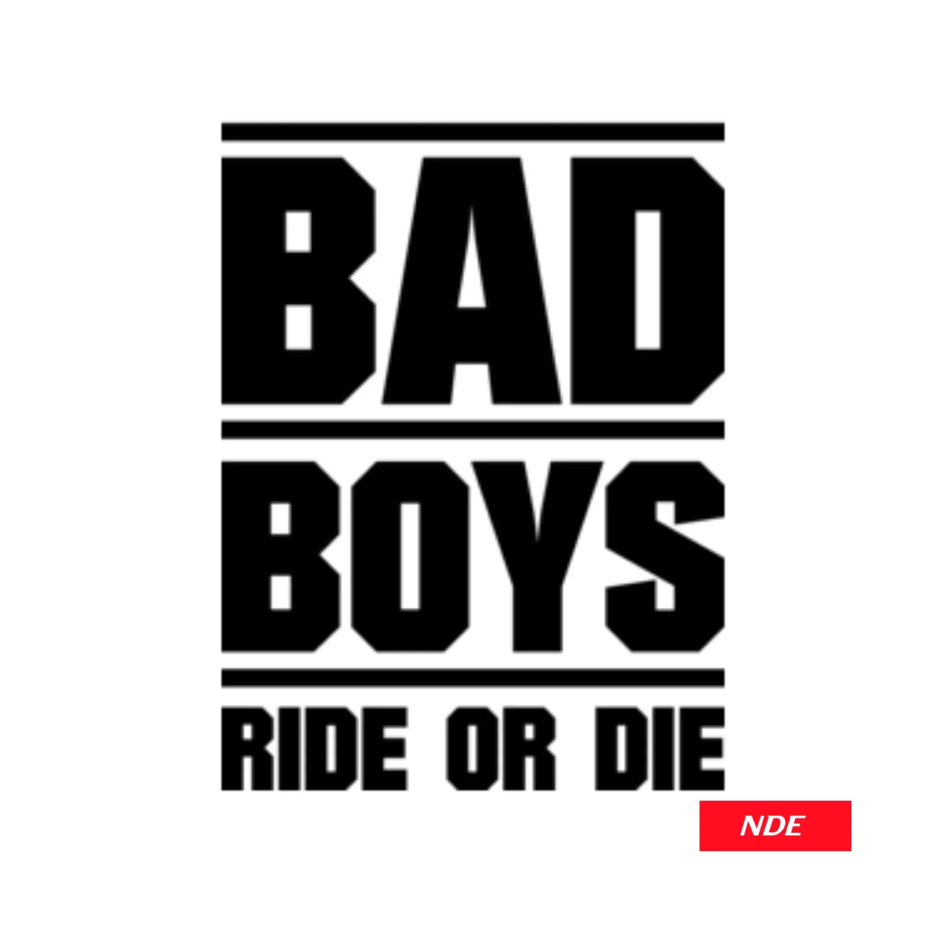 STICKER DECAL BAD BOYS