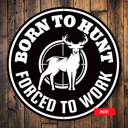 STICKER DECAL BORN TO HUNT