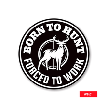 STICKER DECAL BORN TO HUNT