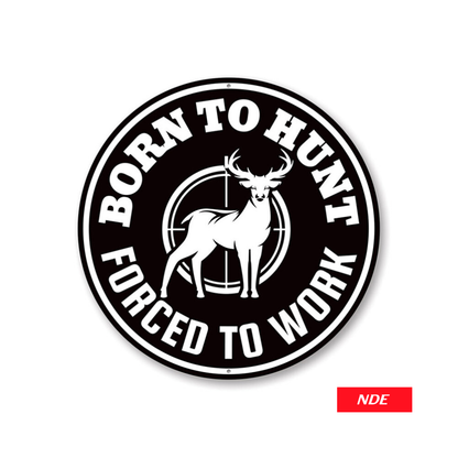 STICKER DECAL BORN TO HUNT