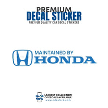 STICKER DECAL HONDA MAINTAINED BY HONDA