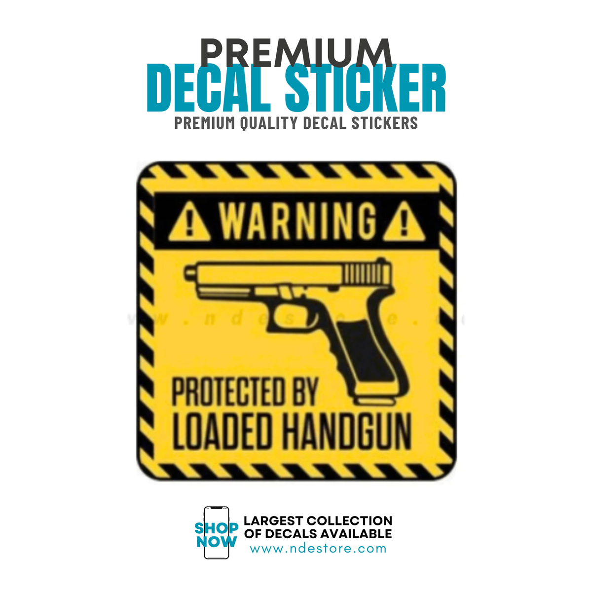 STICKER DECAL PROTECTED BY LOADED HAND GUN – ndestore.com
